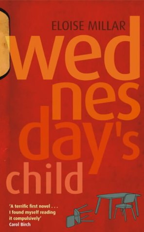 Wednesday's Child by Eloise Millar