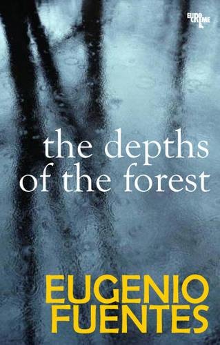 The Depths of the Forest by Eugenio Fuentes