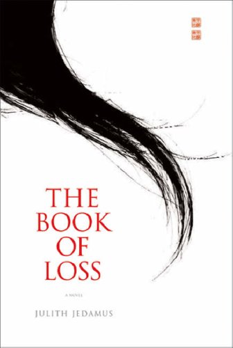 The Book of Loss by Julith Jedamus
