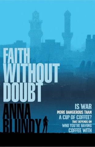 Faith Without Doubt by Anna Blundy