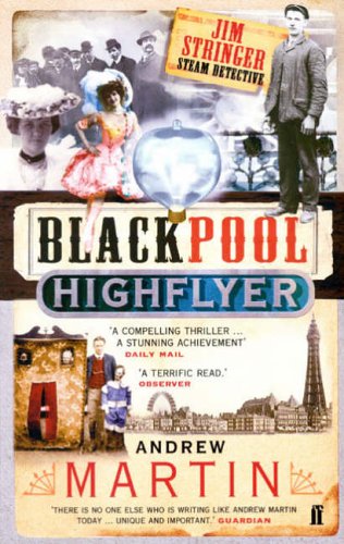 The Blackpool Highflyer by Andrew Martin