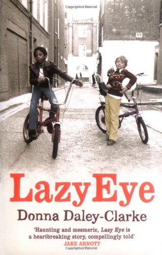 Lazy Eye by Donna Daley-Clarke