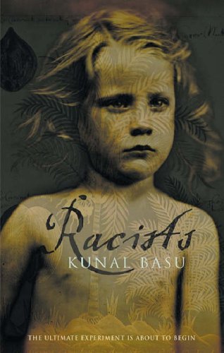 Racists by Kunal Basu