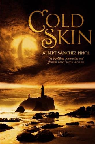 Cold Skin by Albert Sanchez Pinol