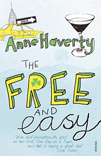 The Free and Easy by Anne Haverty