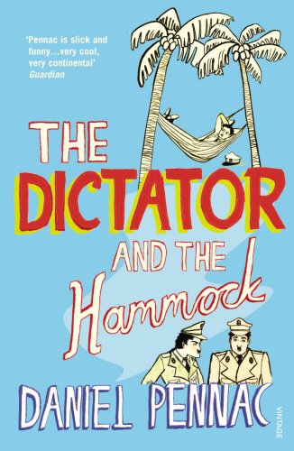 The Dictator and the Hammock by Daniel Pennac