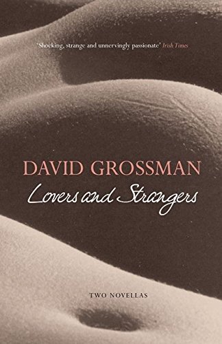 Lovers and Strangers by David Grossman