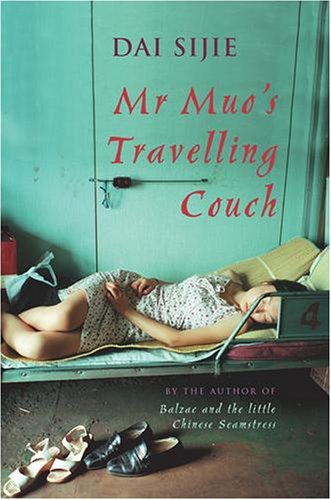 Mr Muo's Travelling Couch by Dai Sijie