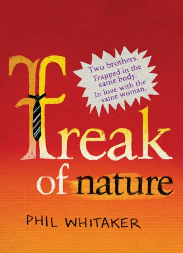 Freak of Nature by Phil Whitaker