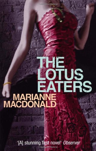 The Lotus Eaters by Marianne Macdonald
