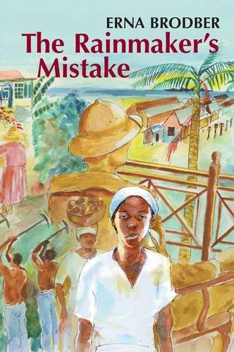 The Rainmaker's Mistake by Erna Brodber