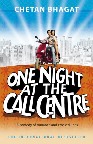 One Night at the Call Centre by Chetan Bhagat
