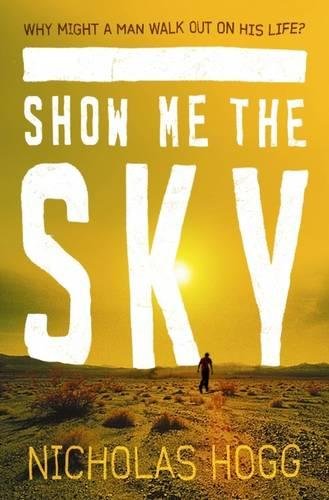 Show Me The Sky by Nicholas Hogg