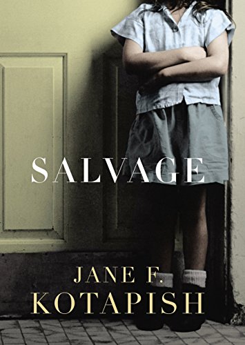Salvage by Jane F Kotapish