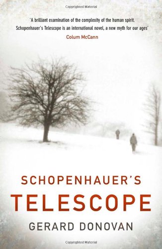 Schopenhauer's Telescope by Gerard Donovan