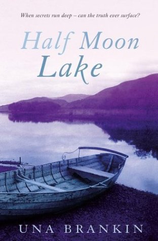 Half Moon Lake by Una Brankin