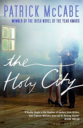 The Holy City by Patrick McCabe