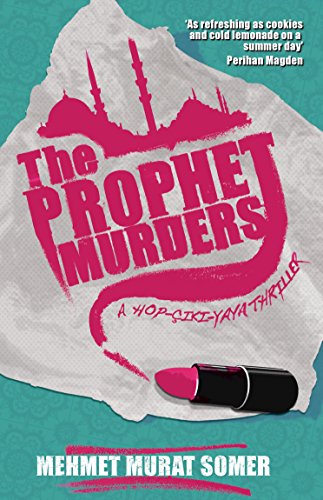 The Prophet Murders by Mehnet Murat Somer