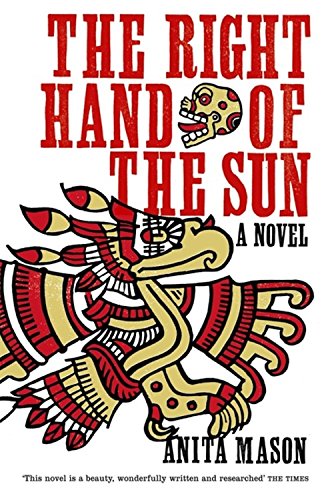 The Right Hand of the Sun by Anita Mason