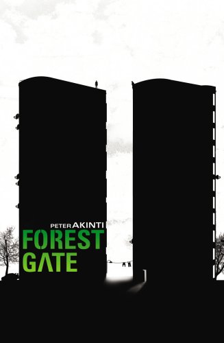 Forest Gate by Peter Akinti