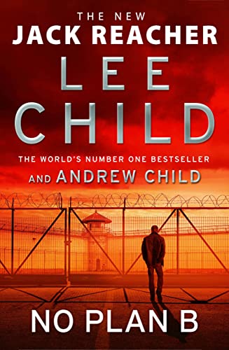 No Plan B By Lee Child - Reading Suggestions If You Enjoyed This Book