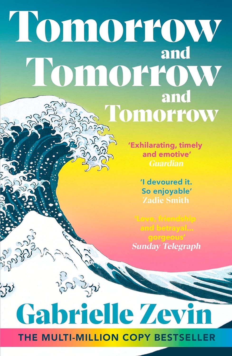 Tomorrow and Tomorrow and Tomorrow by Gabrielle Zevin